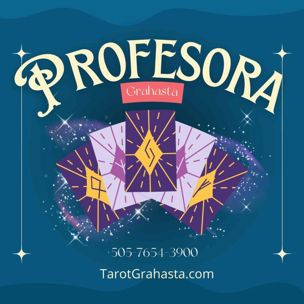 Profesora Grahasta Experta en Tarot y Amarres de Amor